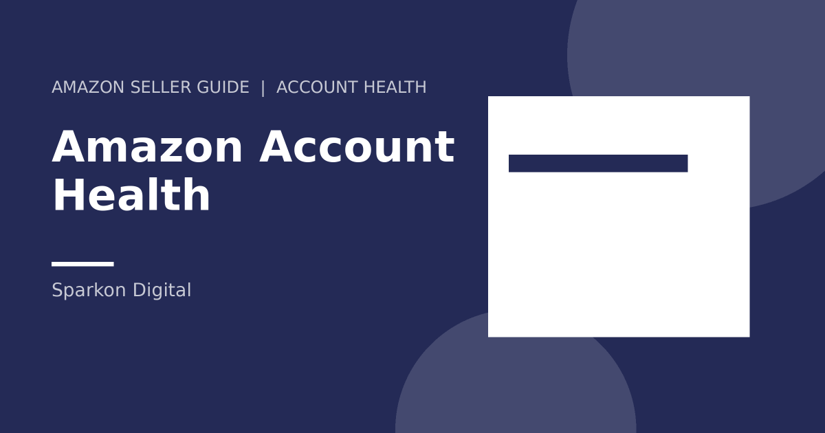Amazon account health - dashboard illustration