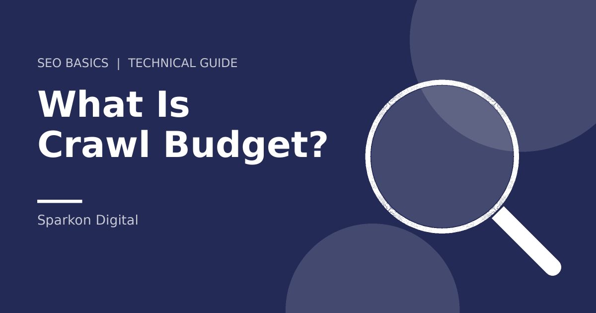 What is crawl budget - magnifying glass illustration
